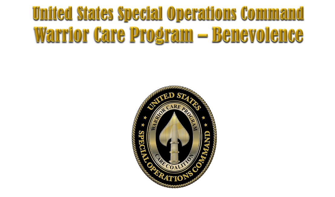 United States Special Operations Command Warrior Care Program - Benevolence